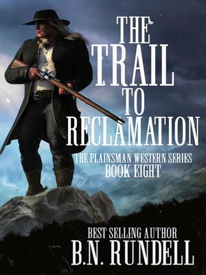 cover image of The Trail to Reclamation